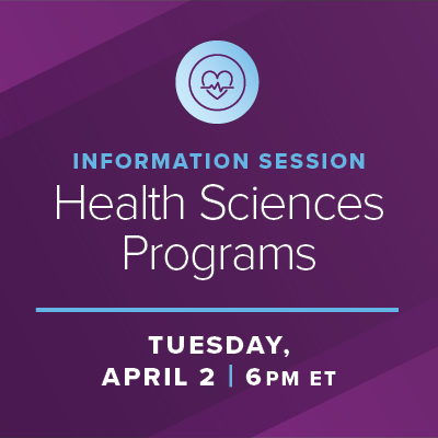 image reading "information session, Health Sciences Programs, Tuesday, April 2, 6PM ET"