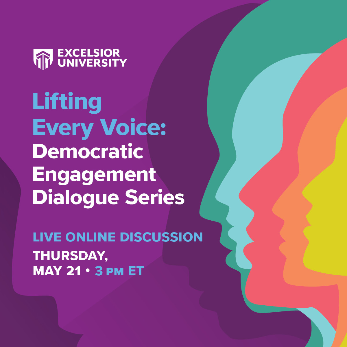 Lifting Every Voice: Democratic Engagement Dialogue Session Thursday, May 21, at 3 p.m. ET