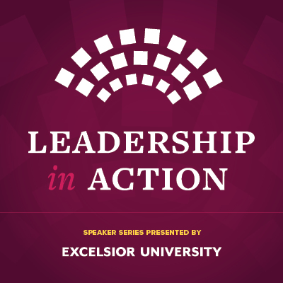Leadership in Action Speaker series at Excelsior University