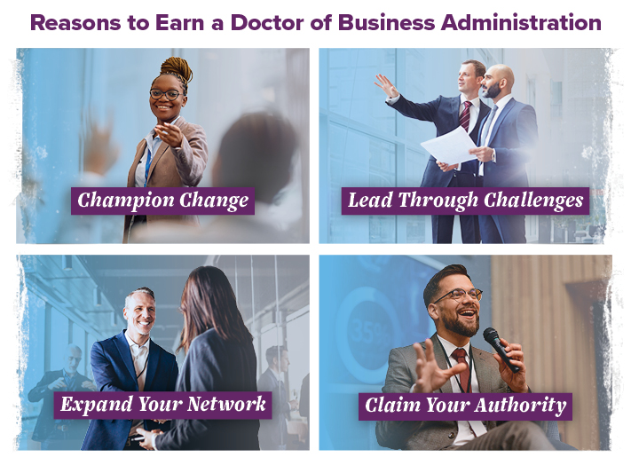 4 reasons to earn a Doctor of Business Administration